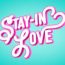 Stay-In Love November 22 2024